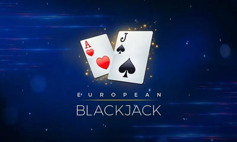 cách chơi European Blackjack